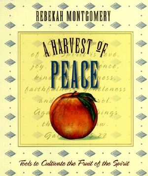 A Harvest of Peace image number 0