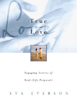 True Love: Engaging Stories of Real-Life Proposals image number 0