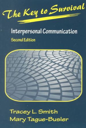 The Key to Survival : Interpersonal Communication image number 0