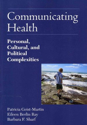 Communicating Health: Personal, Cultural, and Political Complexities. image number 0