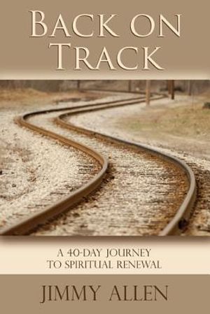 Back on Track: A 40-Journey to Spiritual Renewal image number 0