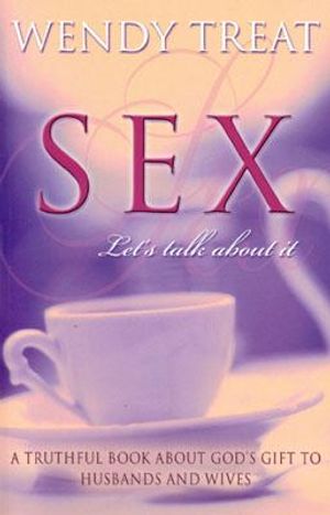 Sex, Let's Talk about It: A Truthful Book about God's Gift to Husbands and Wives image number 0