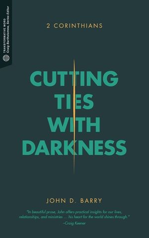 Cutting Ties with Darkness: 2 Corinthians image number 0