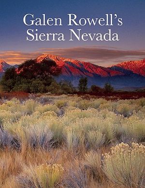 Galen Rowell's Sierra Nevada image number 0