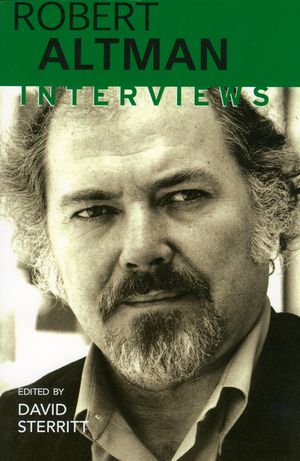 Robert Altman: Interviews image number 0