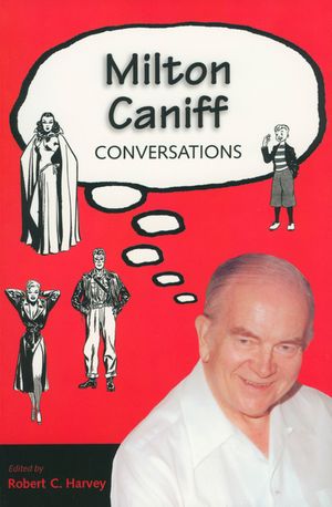 Milton Caniff: Conversations image number 0