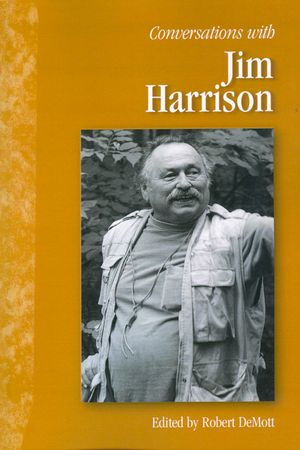 Conversations with Jim Harrison image number 0