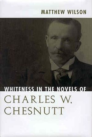 Whiteness in the Novels of Charles W. Chesnutt image number 0