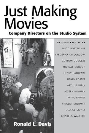 Just Making Movies: Company Directors on the Studio System image number 0