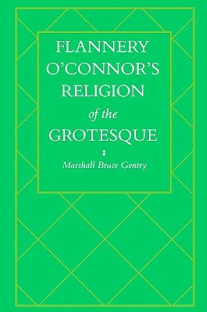 Flannery O'Connor's Religion of the Grotesque image number 0