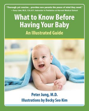 What to Know Before Having Your Baby: An Illustrated Guide image number 0