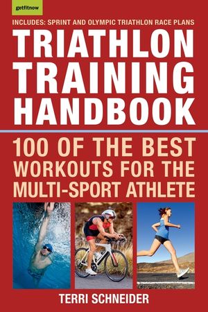 Triathlon Training Handbook: 100 of the Best Workouts for the Multi-Sport Athlete image number 0