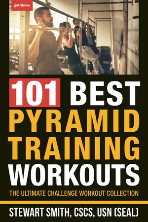 101 Best Pyramid Training Workouts: The Ultimate Challenge Workout Collection image number 0