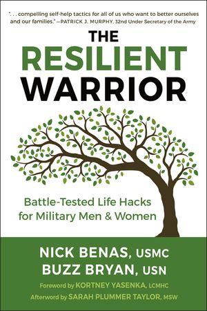 The Resilient Warrior: Battle-Tested Life Hacks for Military Men & Women image number 0