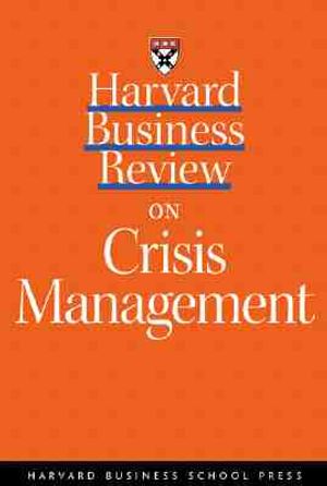 Harvard Business Review on Crisis Management image number 0