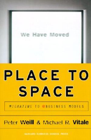 Place to Space: Migrating to Ebusiness Models image number 0