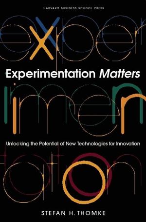 Experimentation Matters: Unlocking the Potential of New Technologies for Innovation image number 0