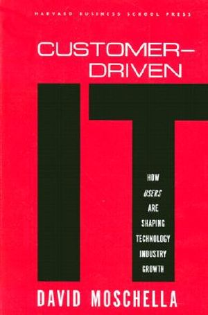 Customer-Driven It: How Users Are Shaping Technology Industry Growth image number 0