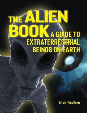 The Alien Book: A Guide to Extraterrestrial Beings on Earth image number 0
