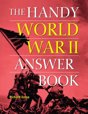 The Handy World War II Answer Book image number 0