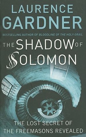 Shadow of Solomon: The Lost Secret of the Freemasons Revealed image number 0