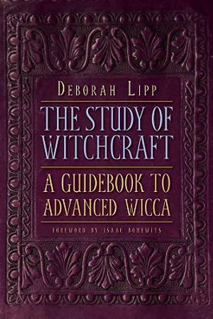 Study of Witchcraft: A Guidebook to Advanced Wicca image number 0