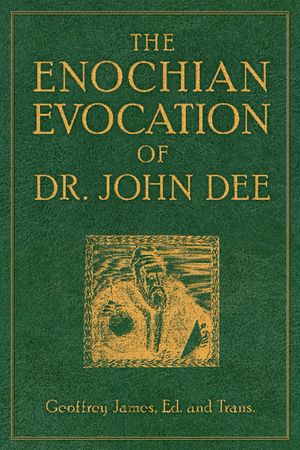 The Enochian Evocation of Dr. John Dee image number 0