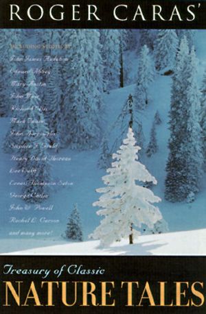 Roger Caras' Treasury of Classic Nature Tales image number 0