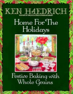 Home for the Holidays: Festive Baking with Whole Grains image number 0
