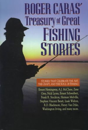 Roger Caras Treasury of Great Fishing Stories image number 0