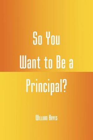 So You Want to be a Principal? image number 0