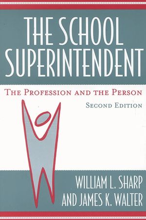 The School Superintendent: The Profession and the Person image number 0