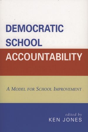 Democratic School Accountability: A Model for School Improvement image number 0