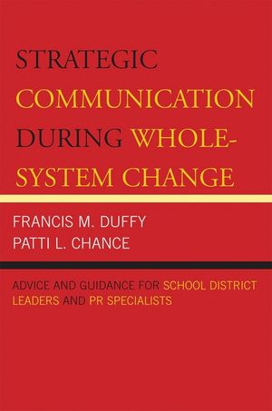 Strategic Communication During Whole-System Change: Advice and Guidance for School District Leaders and PR Specialists image number 0
