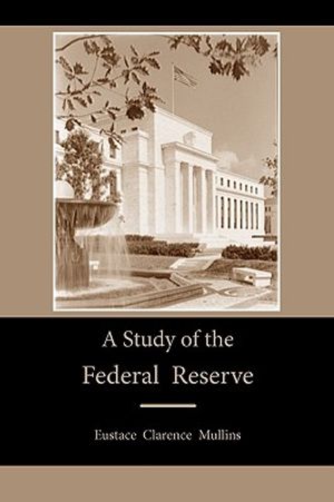 A Study of the Federal Reserve image number 0