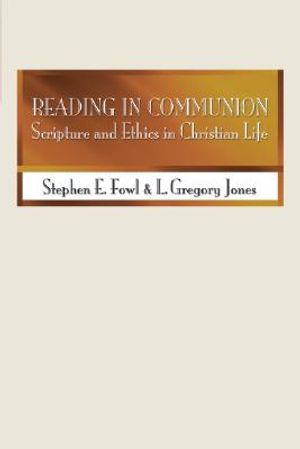 Reading in Communion: Scripture and Ethics in Christian Life image number 0