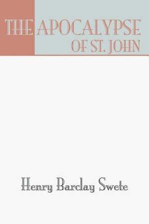 The Apocalypse of St. John: The Greek Text with Introduction Notes and Indices image number 0