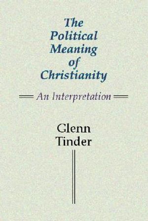 The Political Meaning of Christianity: An Interpretation image number 0