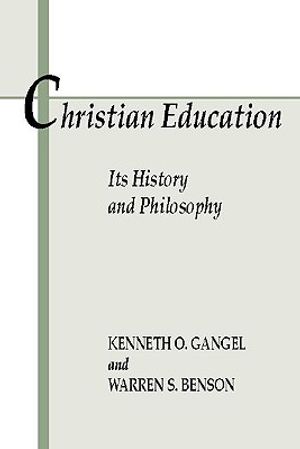 Christian Education: Its History and Philosophy image number 0