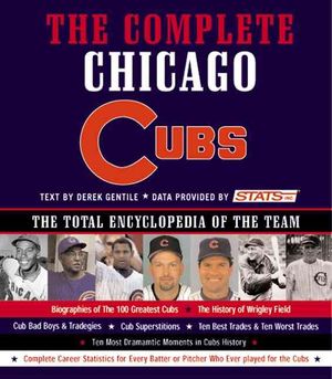 The Complete Chicago Cubs: The Total Encyclopedia of the Team image number 0