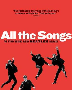 All the Songs: The Story Behind Every Beatles Release image number 0