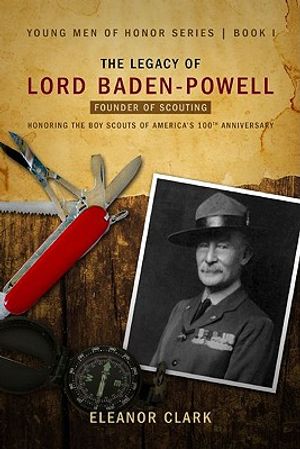 The Legacy of Lord Baden-Powell: Father of Scouting image number 0