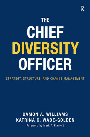 The Chief Diversity Officer: Strategy, Structure, and Change Management image number 0