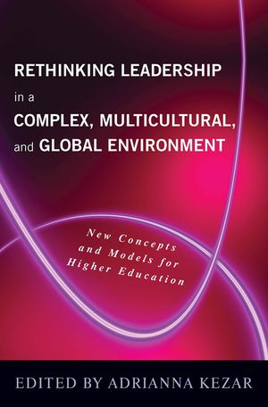 Rethinking Leadership in a Complex, Multicultural, and Global Environment: New Concepts and Models for Higher Education image number 0