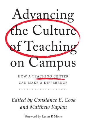 Advancing the Culture of Teaching on Campus: How a Teaching Center Can Make a Difference image number 0