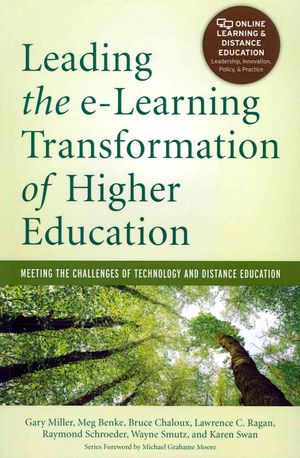 Leading the E-Learning Transformation of Higher Education [op]: Meeting the Challenges of Technology and Distance Education image number 0