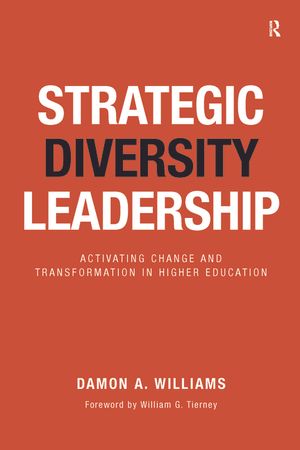 Strategic Diversity Leadership: Activating Change and Transformation in Higher Education image number 0