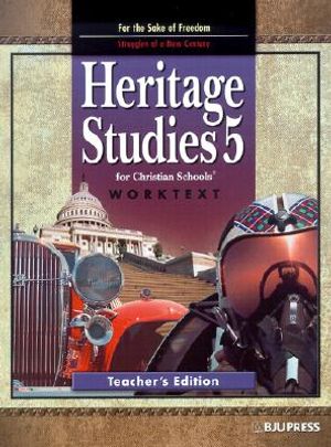 Heritage Studies 5 for Christian Schools Worktext: For the Sake of Freedom: Struggles of a New Century image number 0