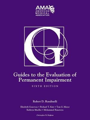 Guides to the Evaluation of Permanent Impairment, Sixth Edition image number 0