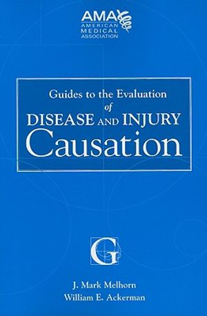 Guides to the Evaluation of Disease and Injury Causation image number 0
